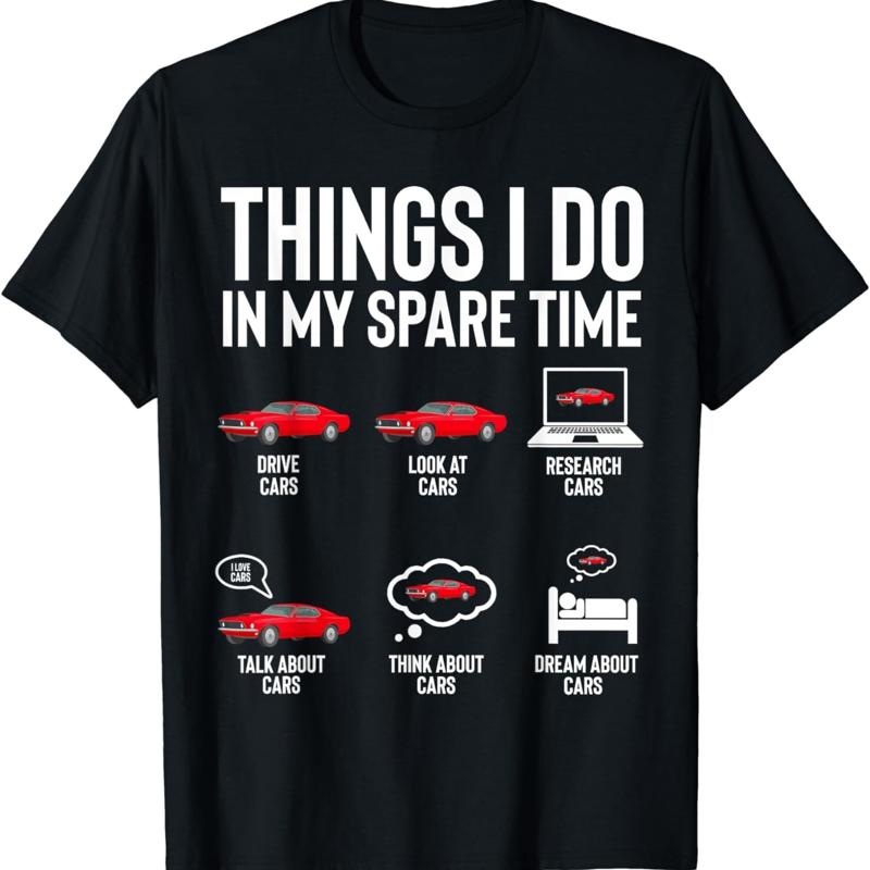

Things I Do In My Spare Time Funny Car Enthusiast Lover T Shirt 5XL різнокольоровий