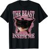 The Beast Inside Me Cute Silly Cat Meme Funny Cats Humor T-Shirt