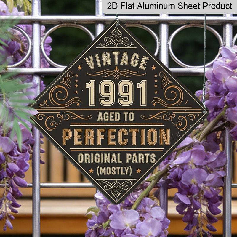 

2D Flat, 1pc, Vintage Metal Aluminum Sign Decoration, Vintage 1991 Aged To Perfection, Vintage Decorative Sign, Vintage Wall Art Decor, Suitable for 20*20cm