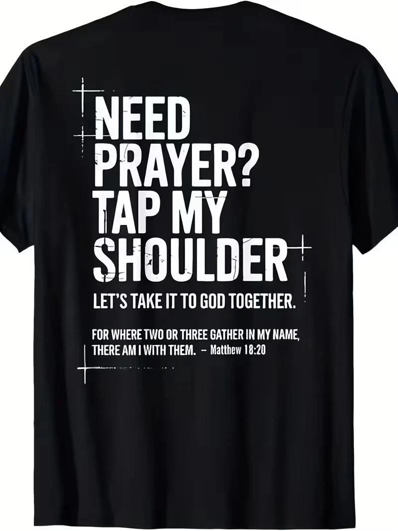 Need Prayer Tap My Shoulder Bible Verse Christian T- Shirt 2XL