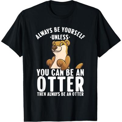 Cute Otter Design For Men Women Sea River Otter Wild Animal T-Shirt