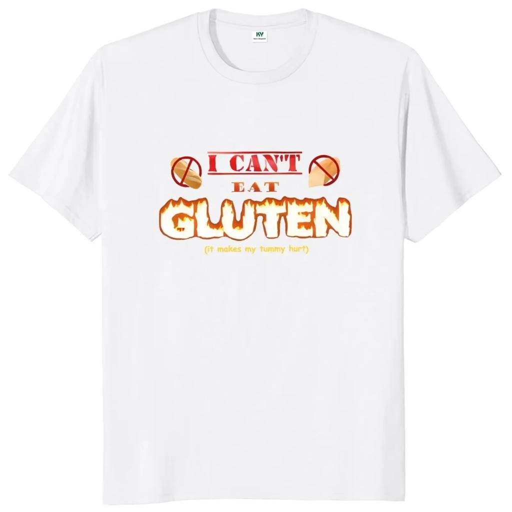 I Can't Eat Gluten It Makes My Tummy Hurt T Shirt Intolerance Harajuku Tops Casual 100% Cotton Unisex Summer T-shirts