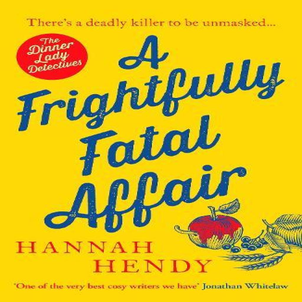 A Frightfully Fatal Affair by Hannah Hendy Paperback Book 9781804364710