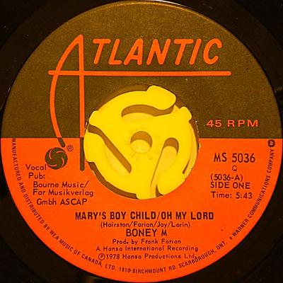 7inch Record BONEY M.  Marys Boy Child  Oh My Lord MS5036 Atlantic 1978 Canada SoulFunk Used