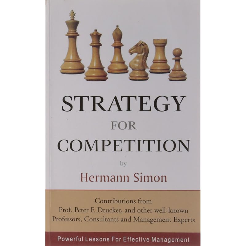 Strategy for Competition: Powerful Lessons for Effective Management