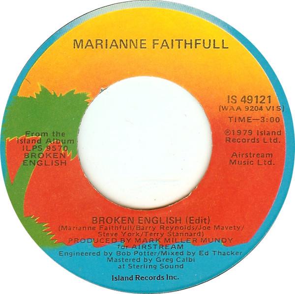 7-дюймовая пластинка MARIANNE FAITHFULL Broken English IS49121 Island Records 1979 США Рок Б/у