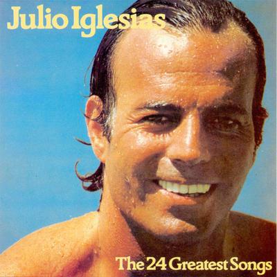 LP JULIO IGLESIAS - De 24 Grootste Liedjes CBS88469 CBS 1979 Nederland Pop Gebruikt