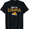 Body By Lumpia Funny Food Pinoy Filipino T Shirt