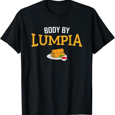Body By Lumpia Funny Food Pinoy Filipino T Shirt