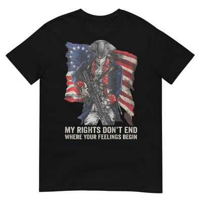Gun Rights My Rights Dont End Where Your Feelings Begin Gun TShirt