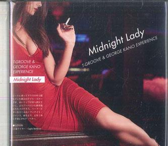 CD T-GROOVE & GEORGE KANO EXPERIENCE - Midnight Lady PCD25449 P-VINE RECORDS 2024 Japan Obi Soul/Funk