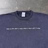 2000s “This Is the Shirt I Wear When I Don’t Give a Crap” Funny Graphic Tee Faded Black | Large