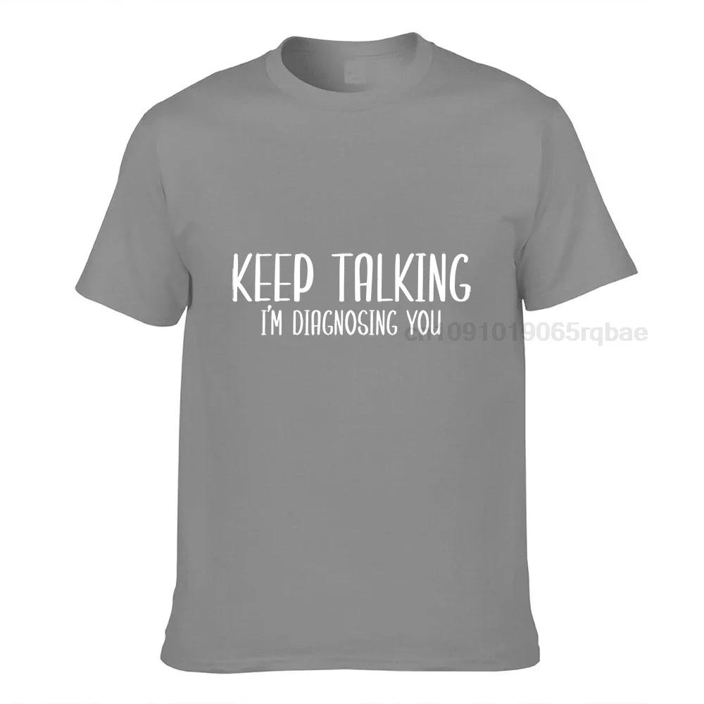 Funny Therapist Shirt Keep Talking Im Diagnosing You Tee Slp Gift Speech Pathology Funny Therapist Gift Speech Therapy Shirt Spl