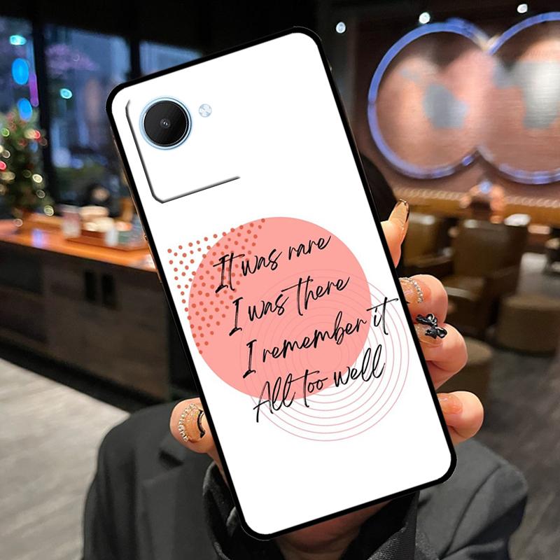 All Too Well Lyrics Case For Realme 11 Pro Plus 15 14 13 12 GT7 Pro GT6 C55 C51 C53 C35 C33 C61 C65 C67 C71 C75