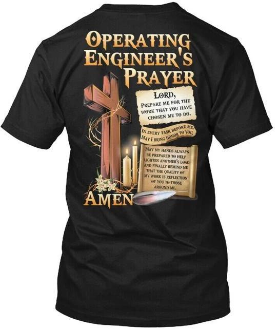 Operating Engineers Prayer Tee T-Shirt Made in the USA Size S to 5XL L