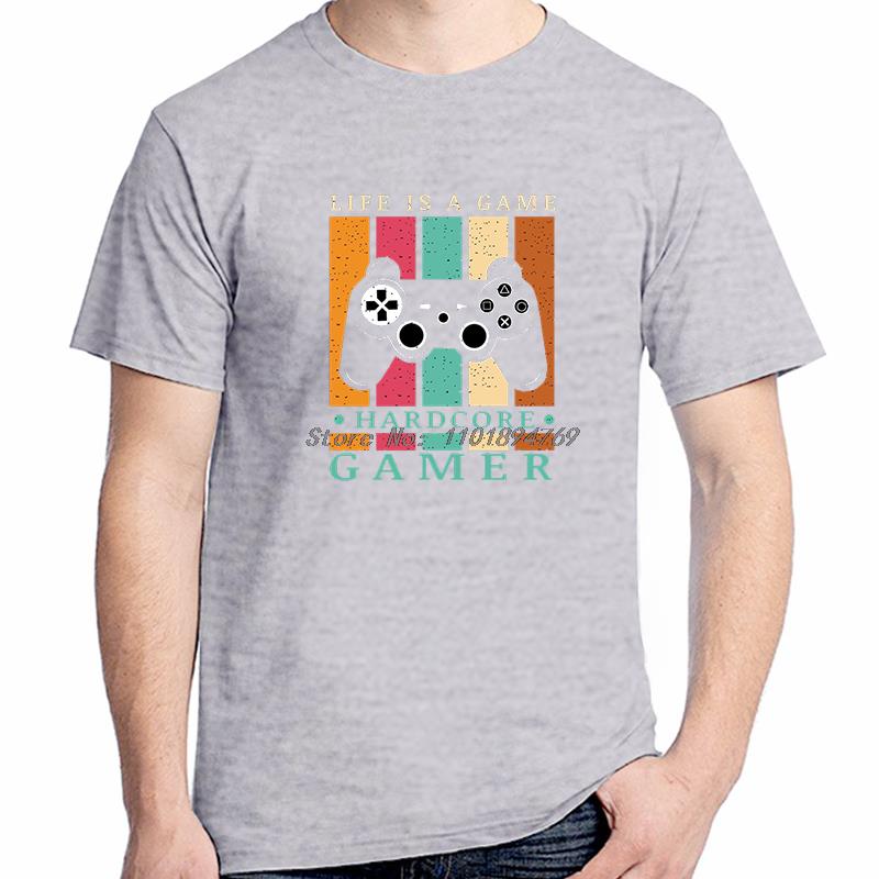 Life Is A Game Hardcore Gamer Fashion Classic Graphic T Shirts Cotton Short Sleeve Tshirt Summer Streetwear Unisexs Clothes