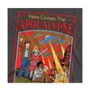 Steven Rhodes Unisex Adult Here Comes The Apocalypse Long-Sleeved T-Shirt