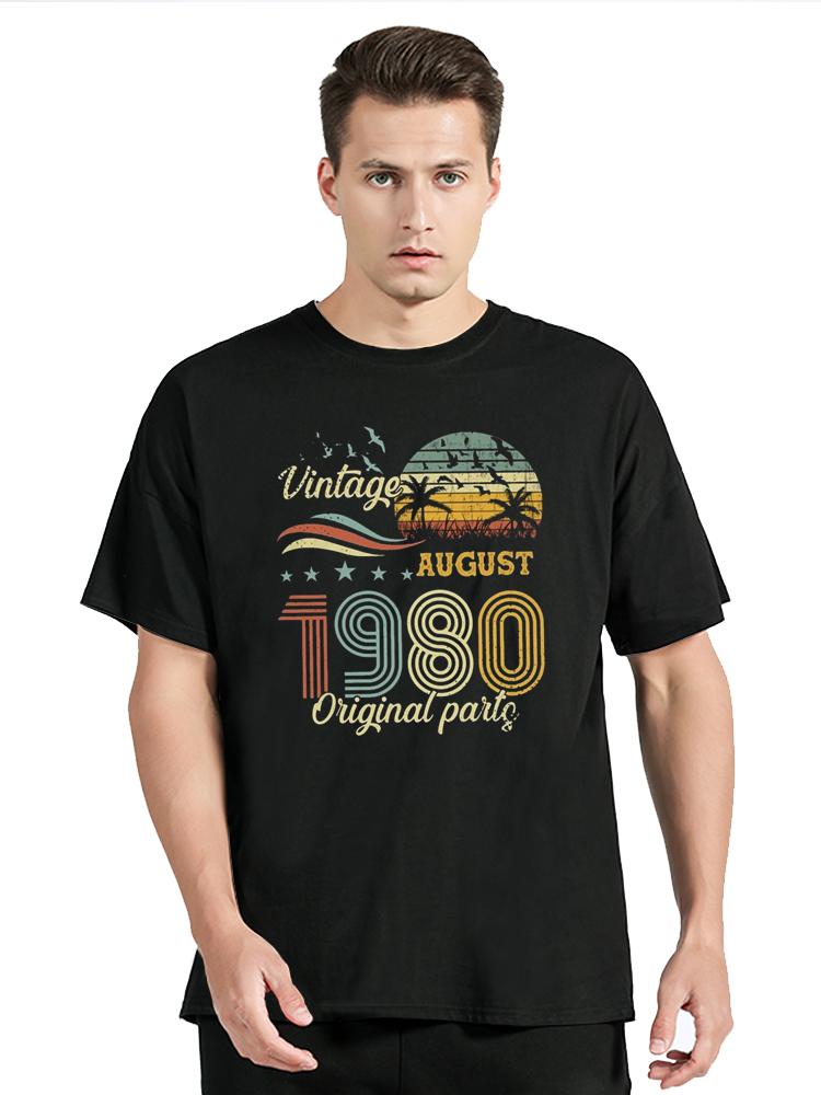

Vintage August 1980 Original Parts T Shirt Birthday Gift T-Shirt Fashion Cotton Tshirt Men Clothing Oversized Graphic Tees Tops 3XL