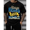 Europese Maten Heren T-shirt - Grappige _Blijf Gefocust_ Slogan Casual Ronde Hals Korte Mouwen Tee - Humor Cadeau voor Echtgenoot