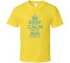 Keep Calm And Let Ava Handle It Hacks T Shirt