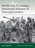 Kniha World War II German Motorized Infantry & Panzergrenadiers