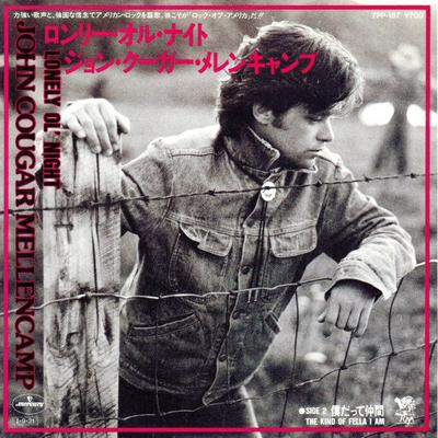 7inch Record JOHN COUGAR MELLENCAMP  Lonely Ol Night  The Kind Of Fell 7PP187 MERCURY 1985 Japan Rock Used