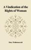 Książka A Vindication of the Rights of Woman : With Strictures On Political and Moral Subjects