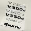 CXAFM1 3D Letter V300d V250d V260L V350d V260 V220d Emblem For Mercedes Benz V Class W447 Car Fender Badge Trunk Nameplate Logo Sticker