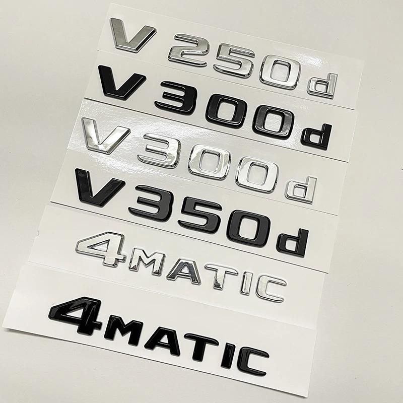 CXAFM1 3D Letter V300d V250d V260L V350d V260 V220d Emblem For Mercedes Benz V Class W447 Car Fender Badge Trunk Nameplate Logo Sticker