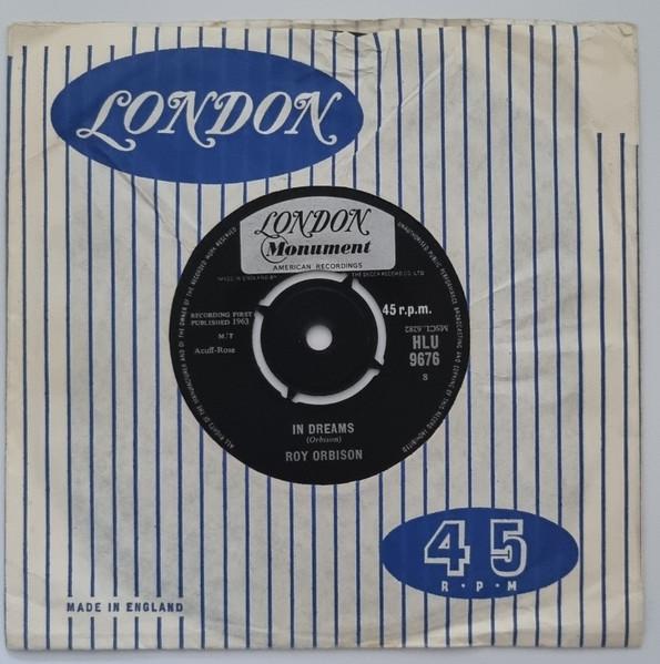 

7inch Record ROY ORBISON - In Dreams HLU9676 London Records 1963 UK Pop Used
