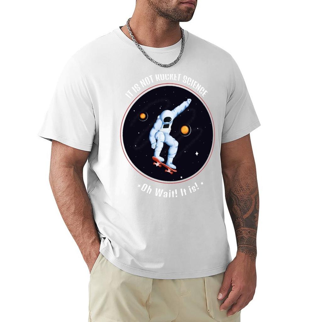 It's Not Rocket Science - Skateboard on Space T-Shirt vintage anime shirt quick drying custom t shirt black t-shirts for men