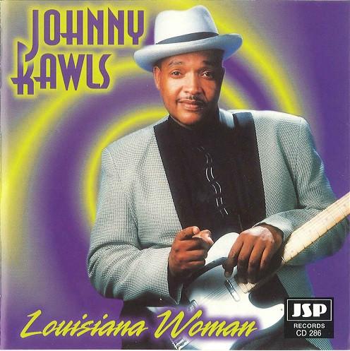 

CD JOHNNY RAWLS - Louisiana Woman JSPCD286 JSP Records 1997 UK Blues Used
