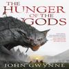 The Hunger of the Gods by John Gwynne Paperback Book 9780356514253