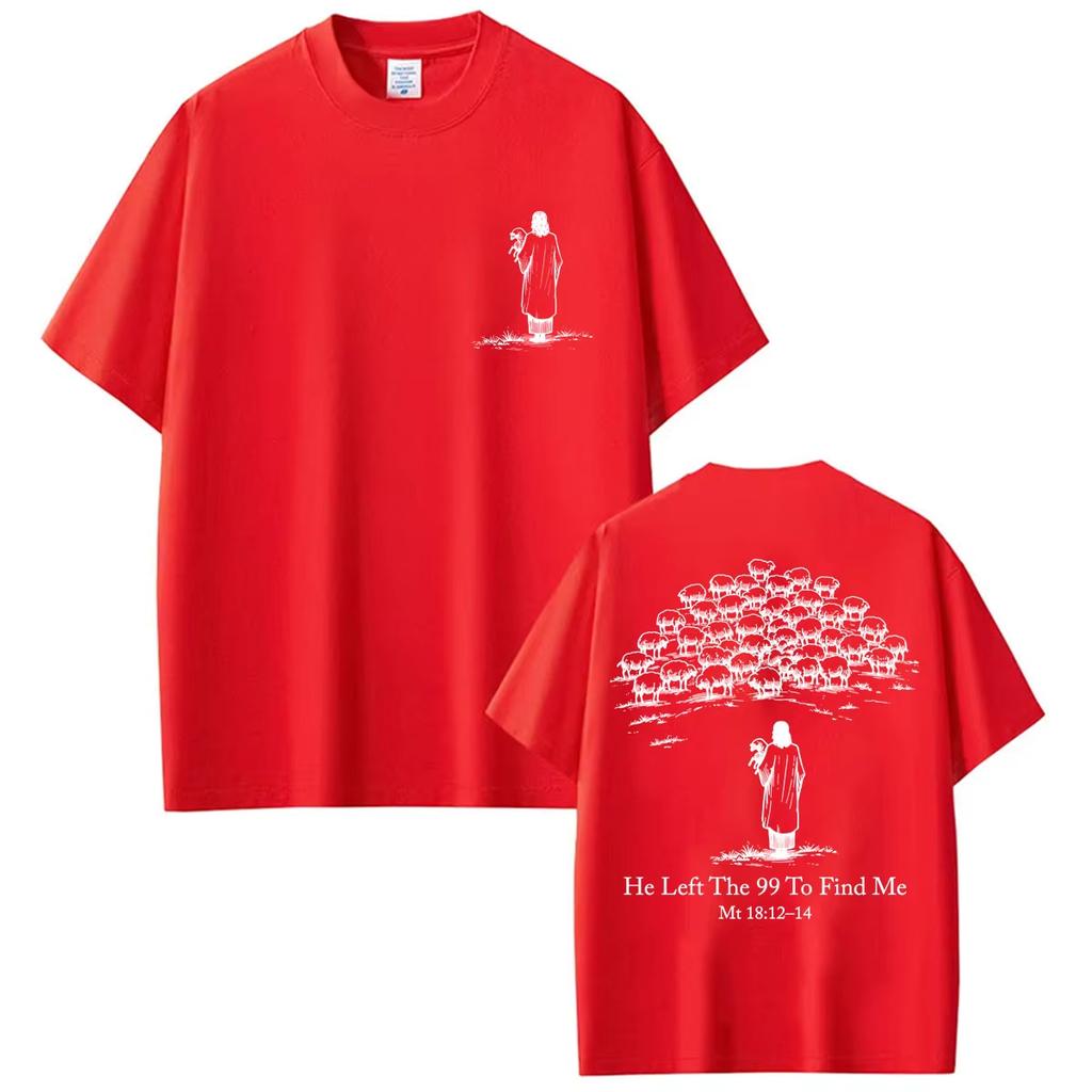 Summer Christian Religious Jesus He Left The 99 To Find Me Is King T-Shirt Unisex Vintage Top Hip Hop Streetwear Oversized Tee