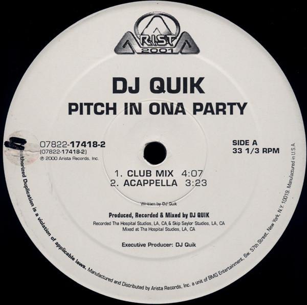 12inch Record DJ QUIK - Pitch In Ona Party 07822174182 Arista 2000 US Rap & Hip-Hop/R&B Used