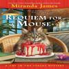 Requiem for a Mouse by Miranda James Paperback Book 9780593199541