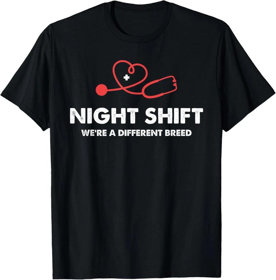 Funny Night Shift Nurse Humor We re A Different Breed T-Shirt S