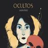 Ocultos by Laura Perez Hardback Book 9781683969990