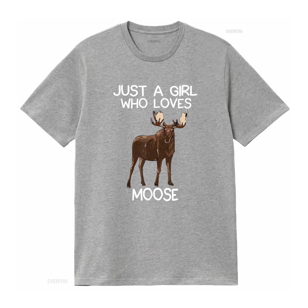 Just A Girl Who Loves Moose Funny Lover Unisex Quote T Shirt Vintage Washed Homme Streetwear Graphic Fashion