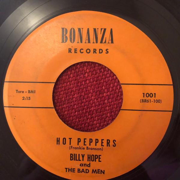 7inch Record BILLY HOPE & THE BADMEN - Hot Peppers / Home Cookin' 1001 BONANZA RECORDS US Rock Used