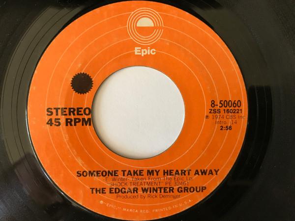 

7inch Record EDGAR WINTER GROUP Someone Take My Heart Away Miracl 850060 EPIC 1974 US Rock Used