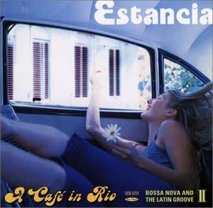 

CD ESTANCIA - A Cafe In Rio COCB53214 Japan ObiMusic Others Used