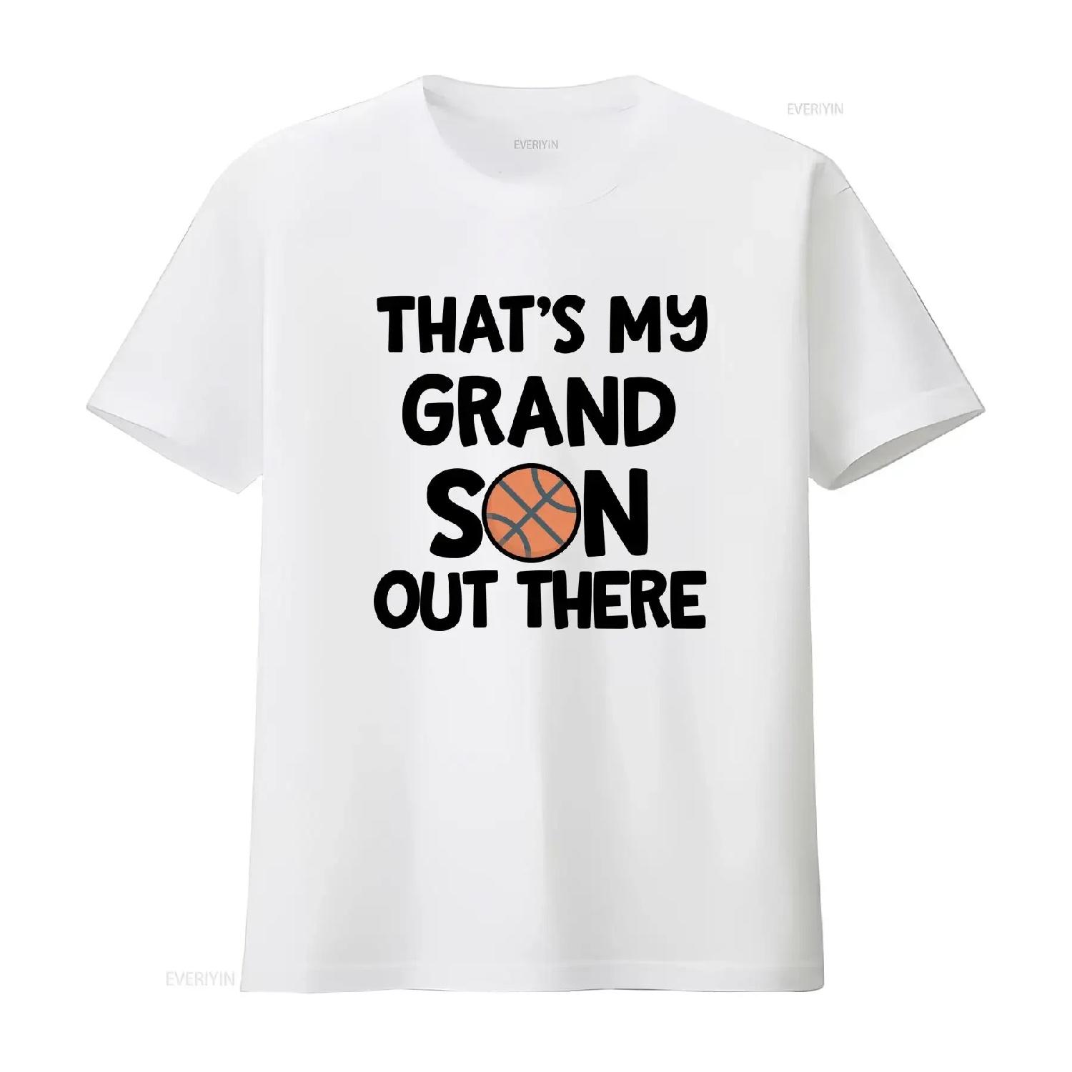 Basketball T Shirt Grandma That s My Grandson Out There Cute vintage Washed Stretched Soft fashion homme streetwear Breathable S