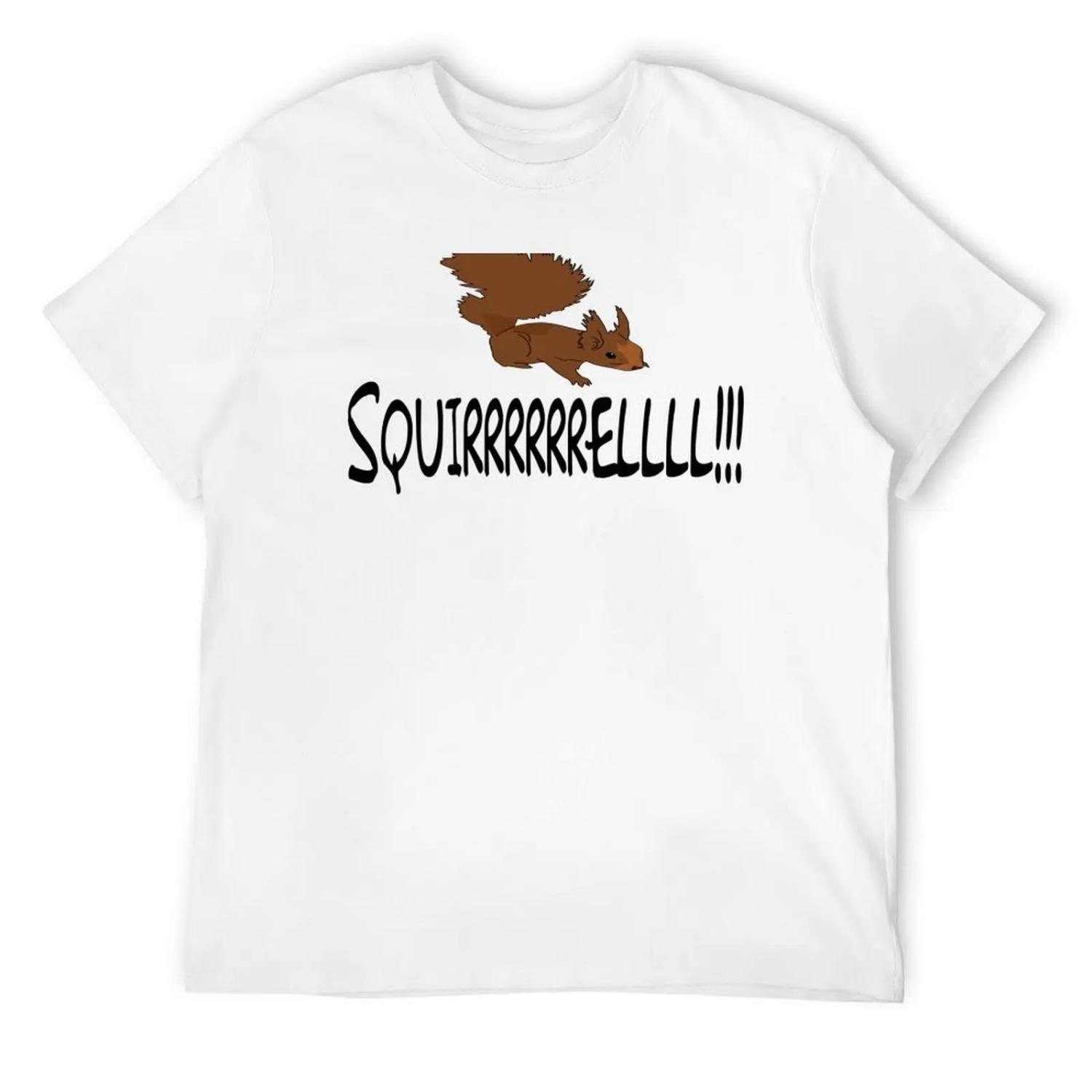 Christmas Vacation Quote - Squirrel! T-Shirt oversized graphic tee oversizeds mens funny t shirts S