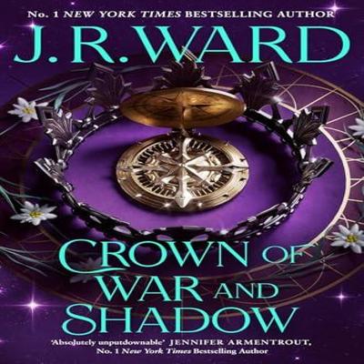 Crown of War Amp Shadow by J. R. Ward Hardback Book 9780349445106