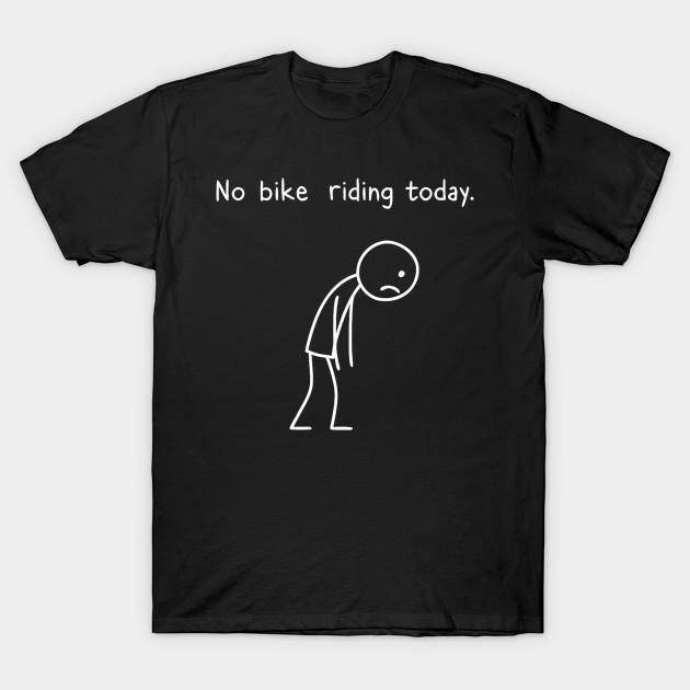 Men Black Print T-shirt No Bike Riding Today Funny 2025 No-Cut Transfer Paper Print Cotton Tshirt M чёрный