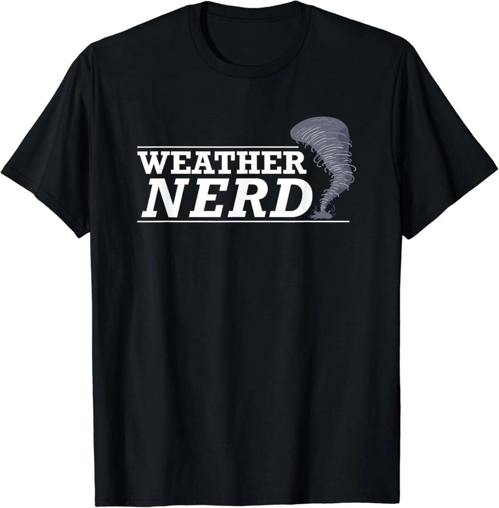 Weather Nerd - Meteorologist Storm Chaser Hunter Funny Gifts Unisex T-Shirt