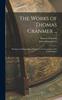 The Works of Thomas Cranmer ... : Writings and Disputations, Relative To the Sacrament of the Lord's Supper Kitabı