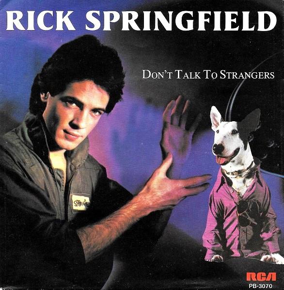7inch Record RICK SPRINGFIELD  Dont Talk To Strangers PB3070 RCA 1982 Netherland Rock Used