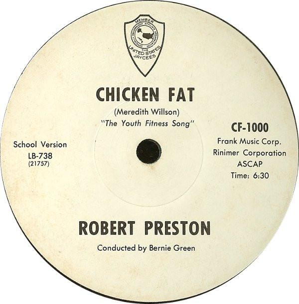 

7inch Record ROBERT PRESTON - Chicken Fat CF1000PROMO Not On Label US Pop Used